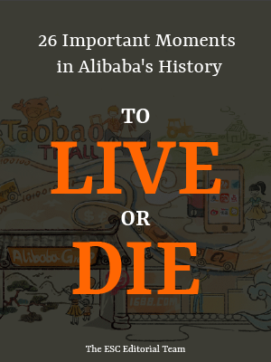 To Live or Die - 26 Important Moments in Alibaba's History